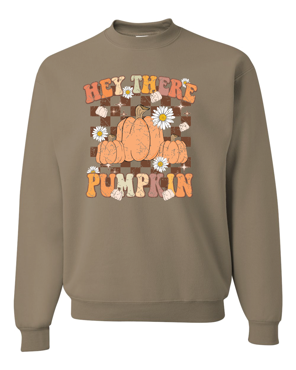 Hey There Pumpkin Sweatshirt