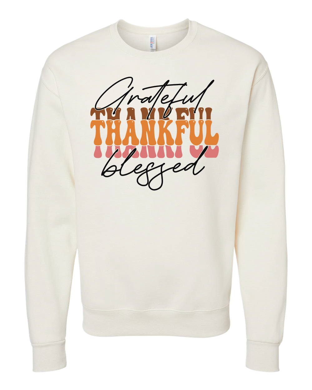 Grateful Thankful Blessed Sweatshirt