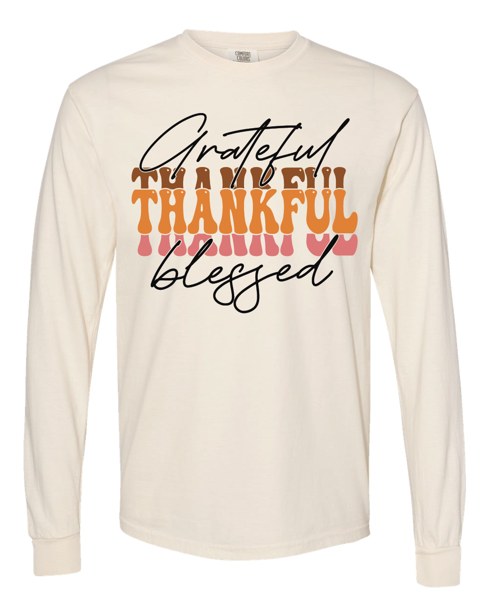 Grateful Thankful Blessed Long Sleeve