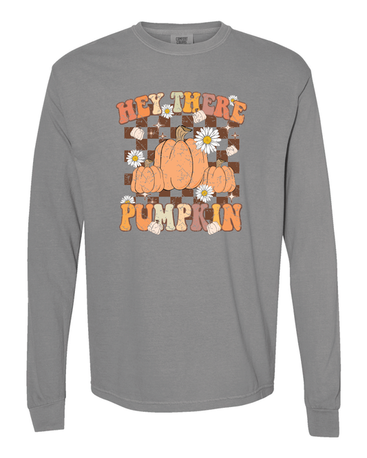 Hey There Pumpkin Long Sleeve